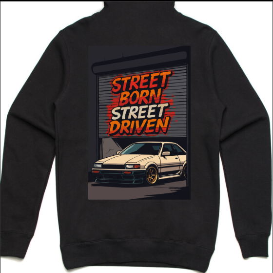 Street Born, Street Driven - Hoodie